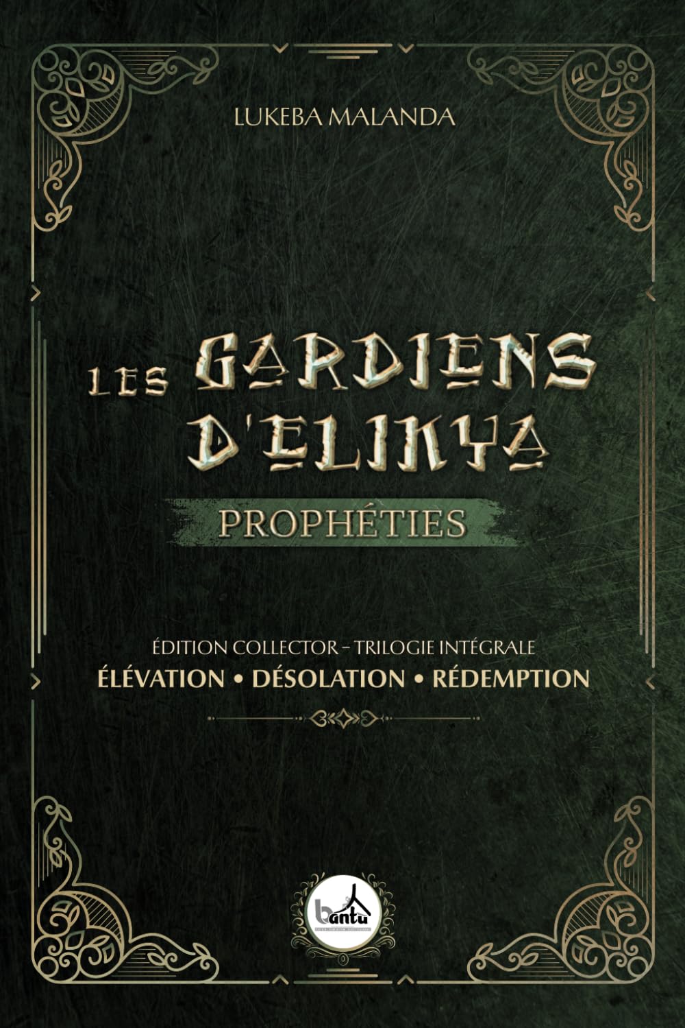 Les Gardiens d'Elikya: Prophéties - Edition collector