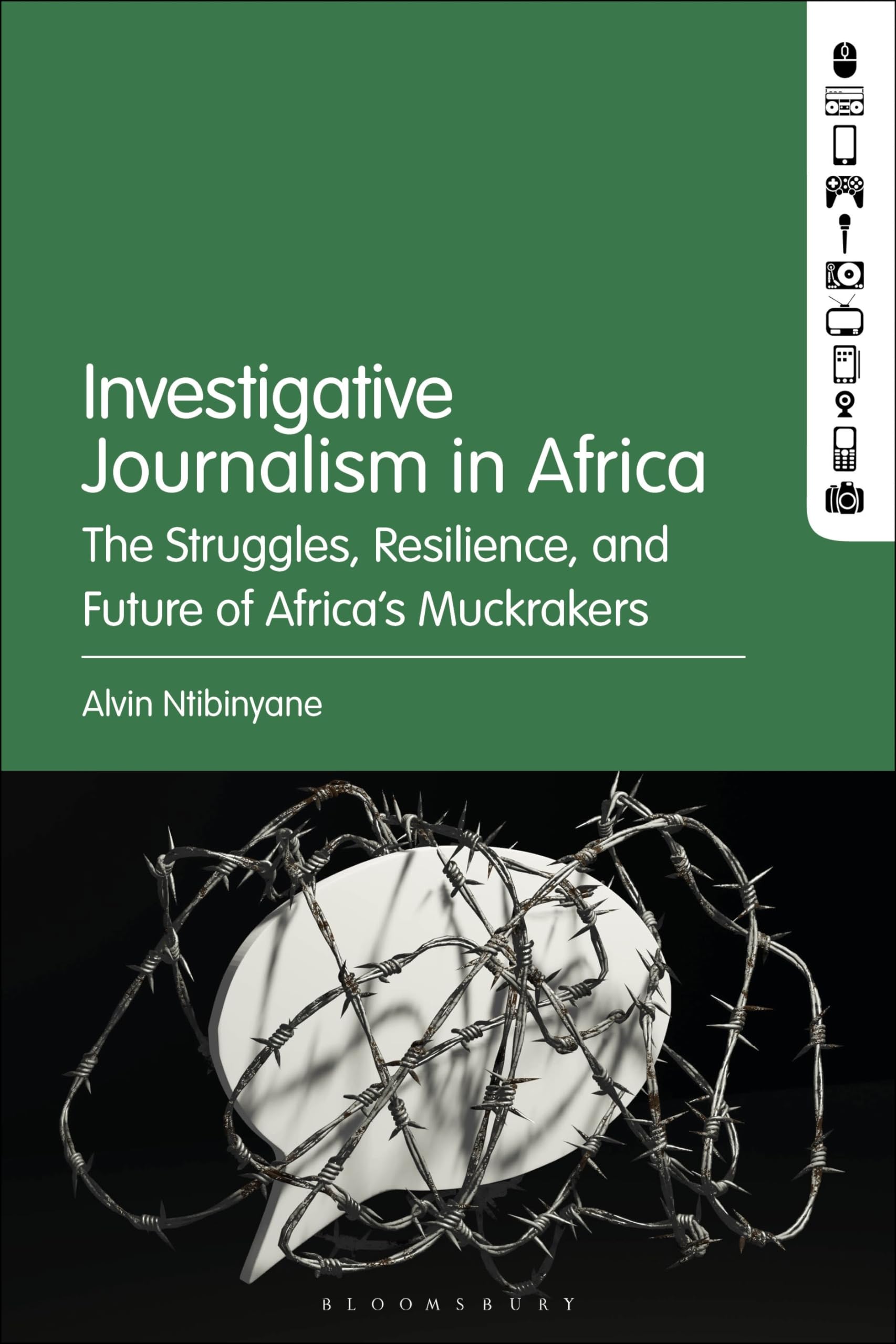 Investigative Journalism in Africa: The Struggles, Resilience, and Future of Africaâ€™s Muckrakers