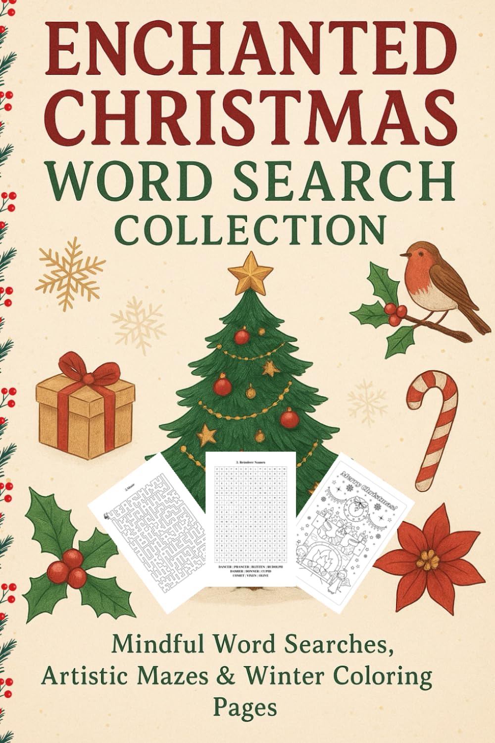 Enchanted Christmas Word Search Collection: Mindful Word Searches, Artistic Mazes & Winter Coloring Pages for All-Age Relaxation