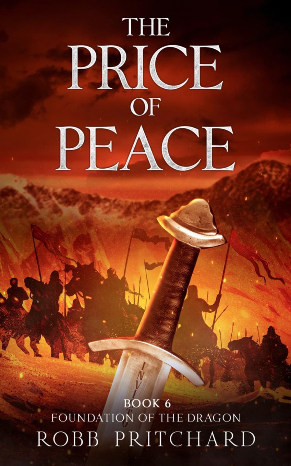 The Price of Peace: Saxon Wars and Broken Oaths: A Dark Age Arthurian Epic of Betrayal, Prophecy, and the Fight to Unite Britain (Foundation of the Dragon)
