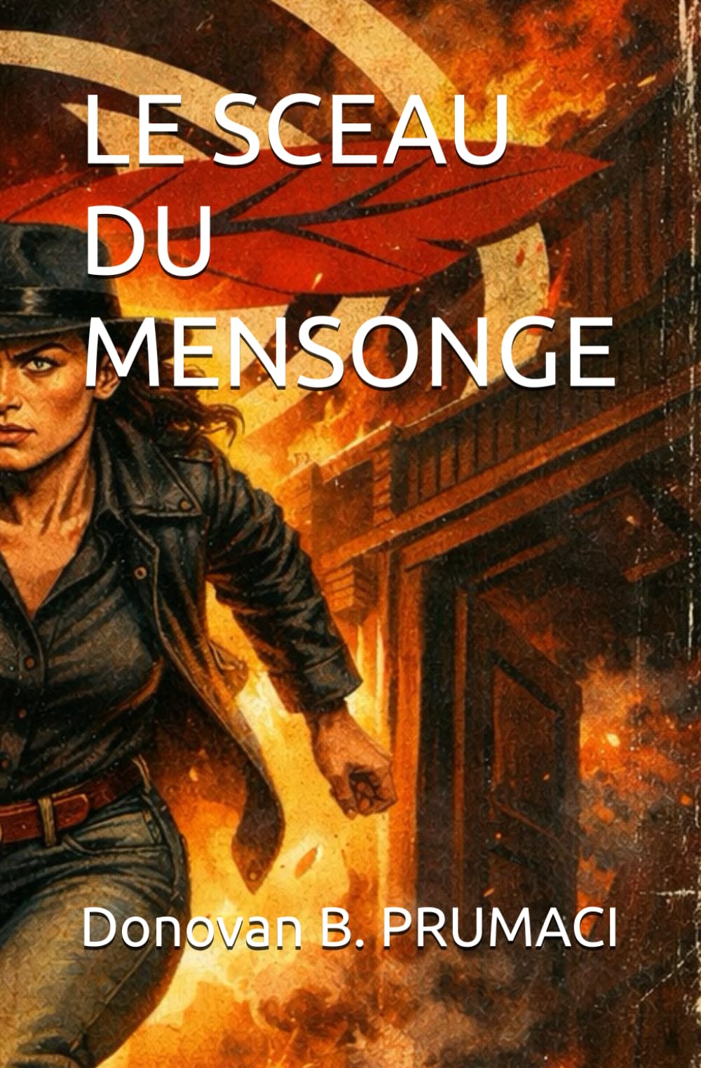 LE SCEAU DU MENSONGE