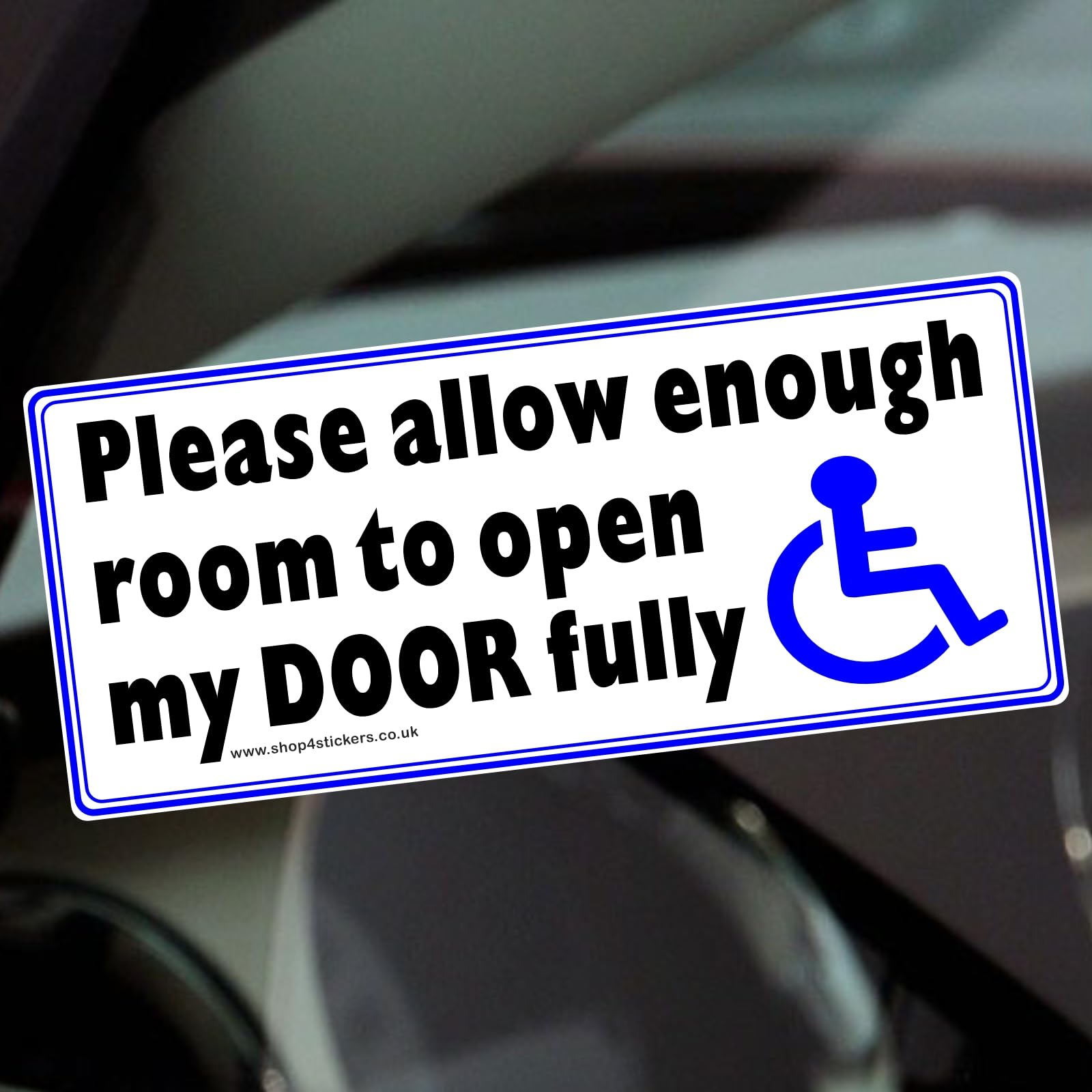 Platinum Place Uv Specialist Full Colour Inks 1 X Df1 Sticker Please Allow Enough Room To Open My Door Fully Access Disabled Window Sign Disability Wheelchair Mobility Notice Scooter Label