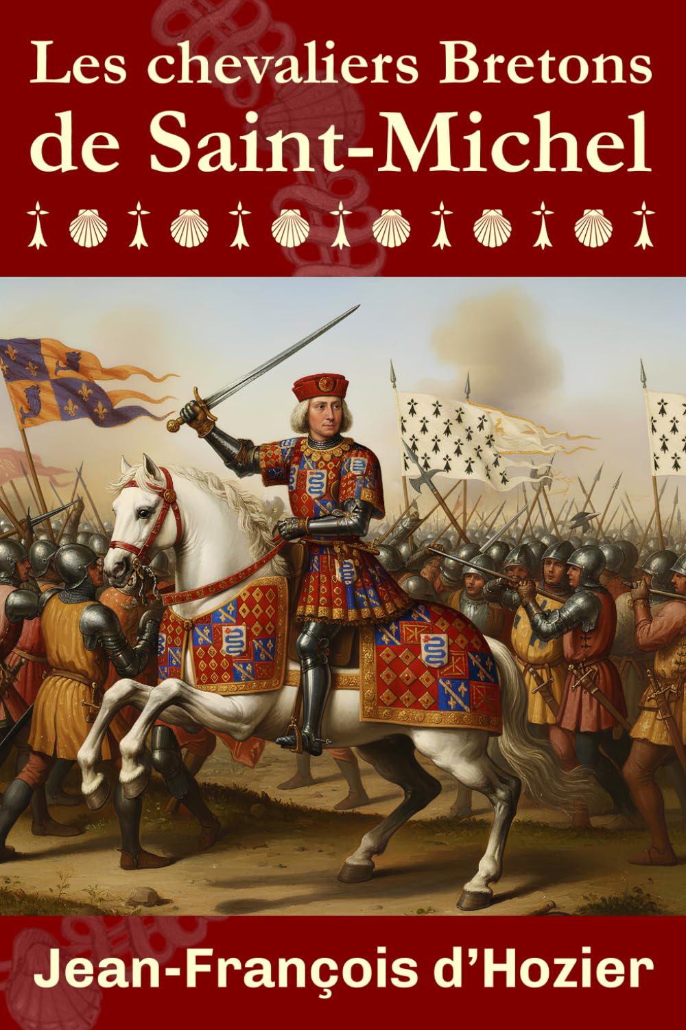 Les chevaliers Bretons de Saint-Michel: (1469-1665)