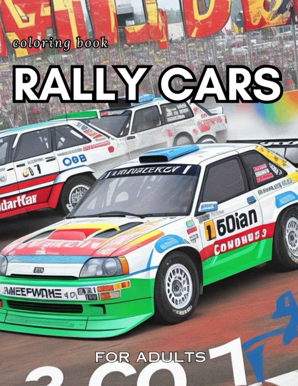 Rally Cars Coloring book for Car Enthusiast!