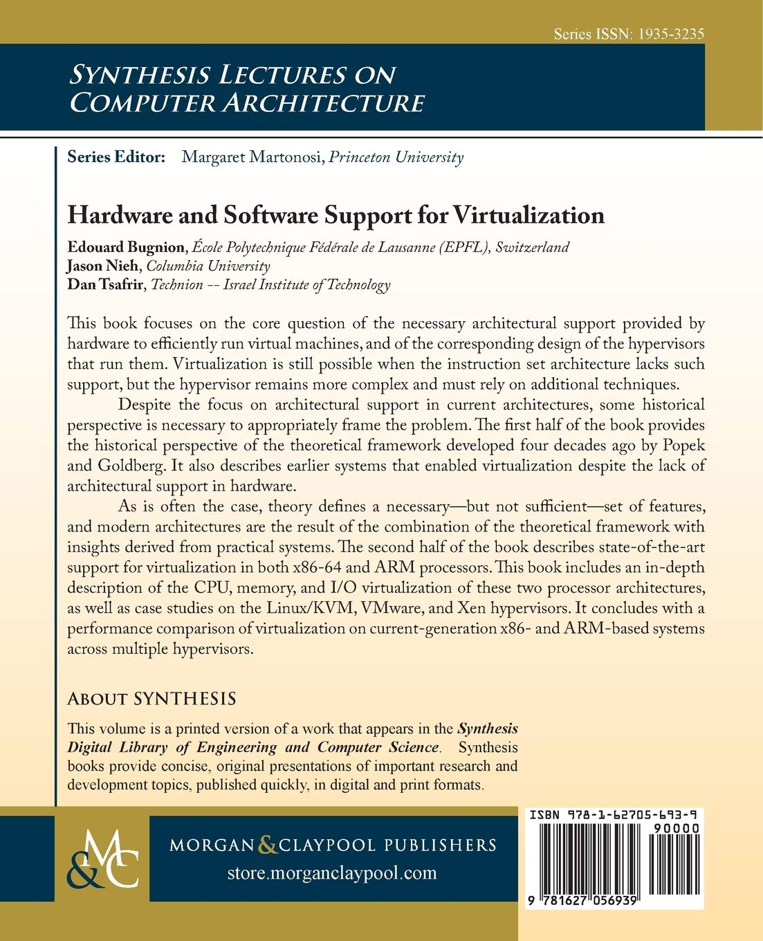 Hardware and Software Support for Virtualization (Synthesis Lectures on Computer Architecture, 38)