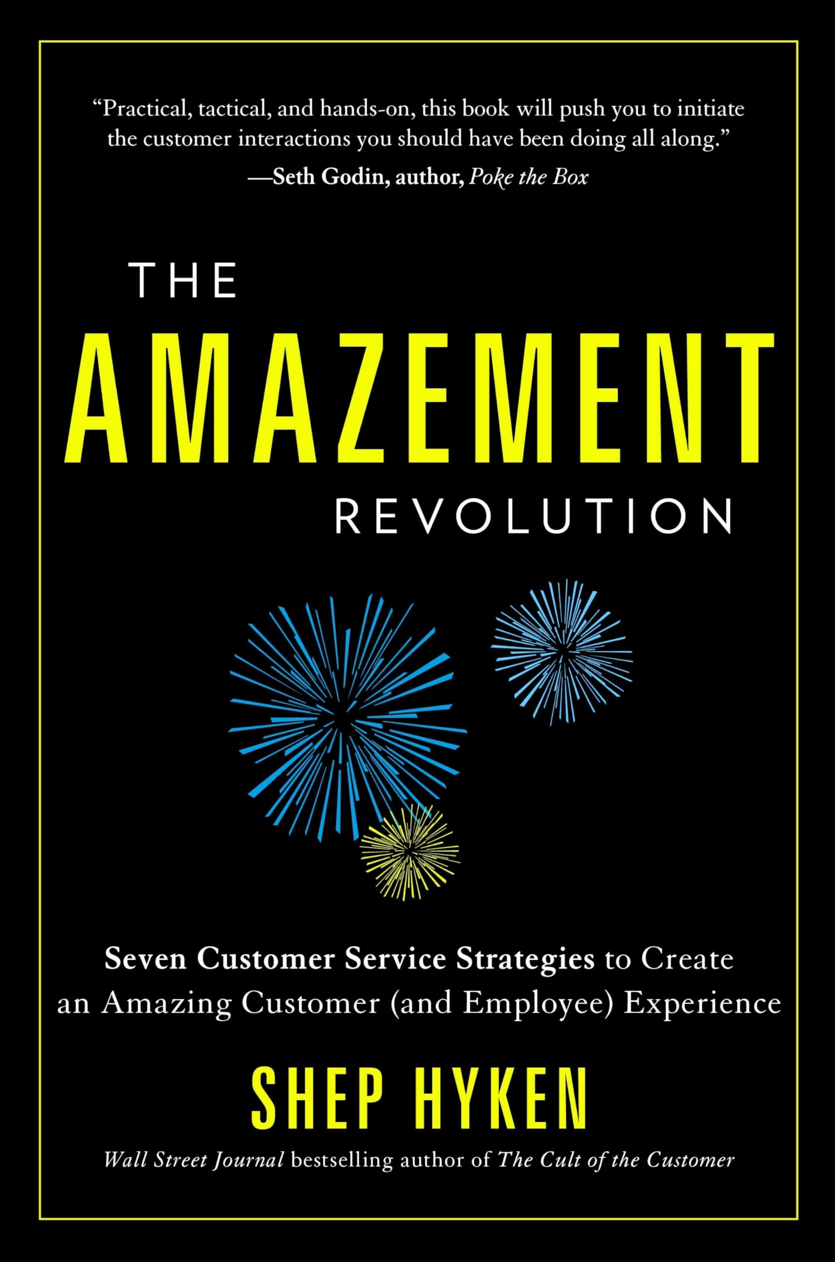 Greenleaf Book Group Amazement revolution: seven customer service startegies to create an amazing customer (& employee) experience