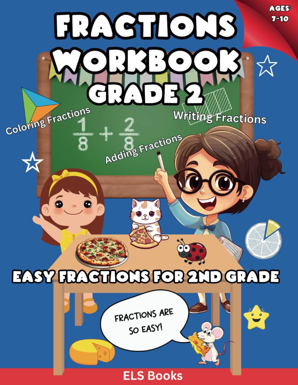 Fractions Workbook Grade 2: Easy fractions for 2nd grade kids | Learning fractions made fun | Engaging exercises for Grade 1 to 3 children to master ... to easily learn the concepts of fractions