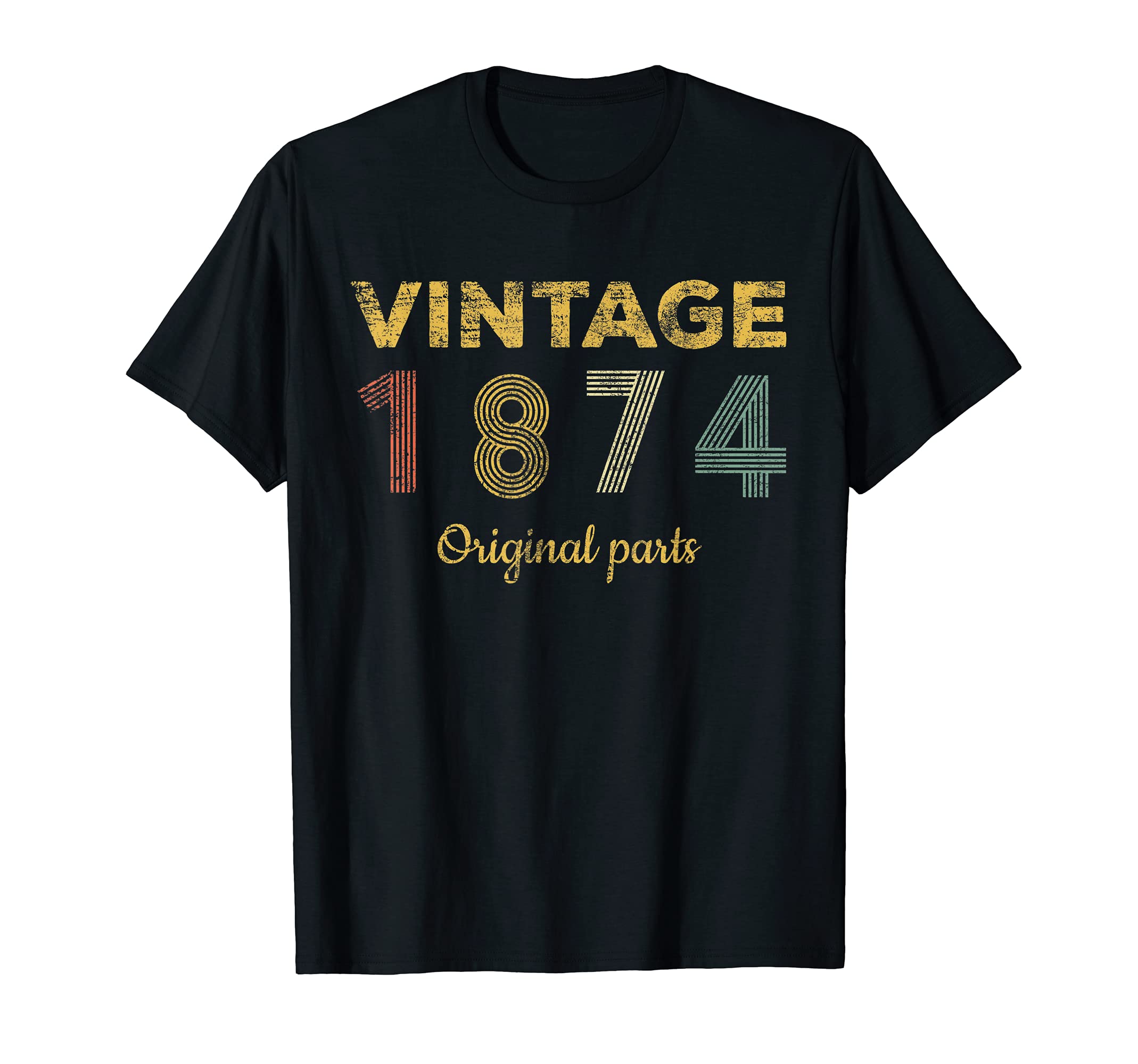 Vintage 1874 Made In 1874 147th Birthday Women 147 Years T-Shirt