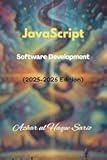JavaScript: Software Development (2025-2026 Edition)