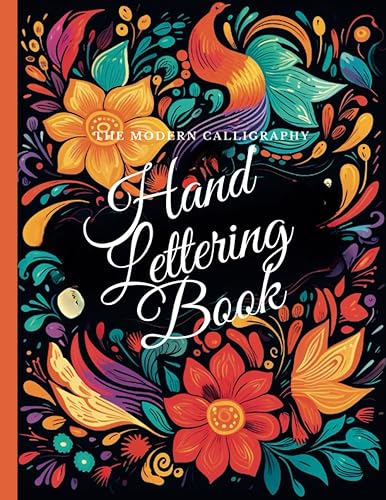 Hand Lettering Book The Modern Calligraphy Practice
