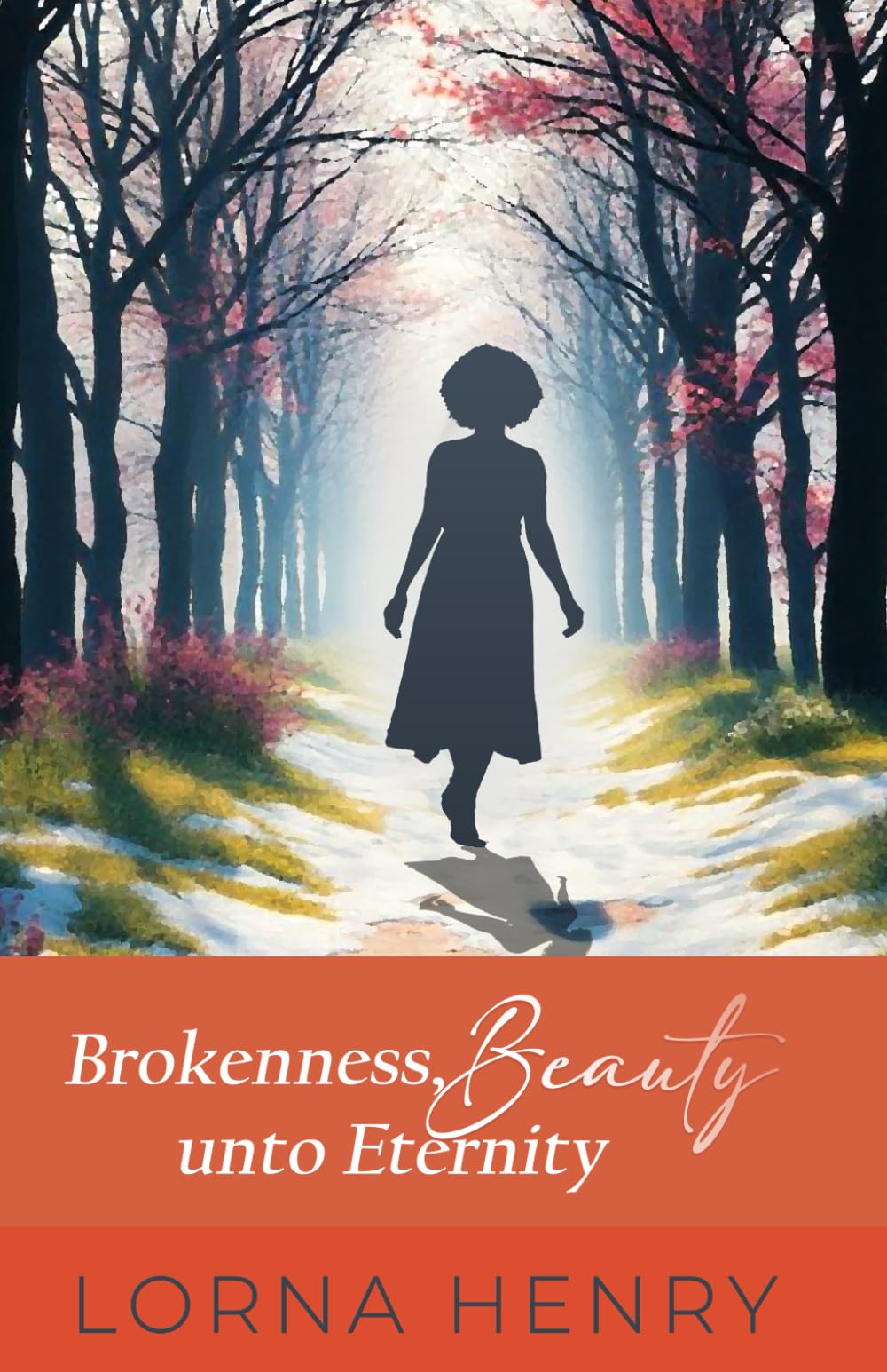 Brokenness, Beauty unto Eternity