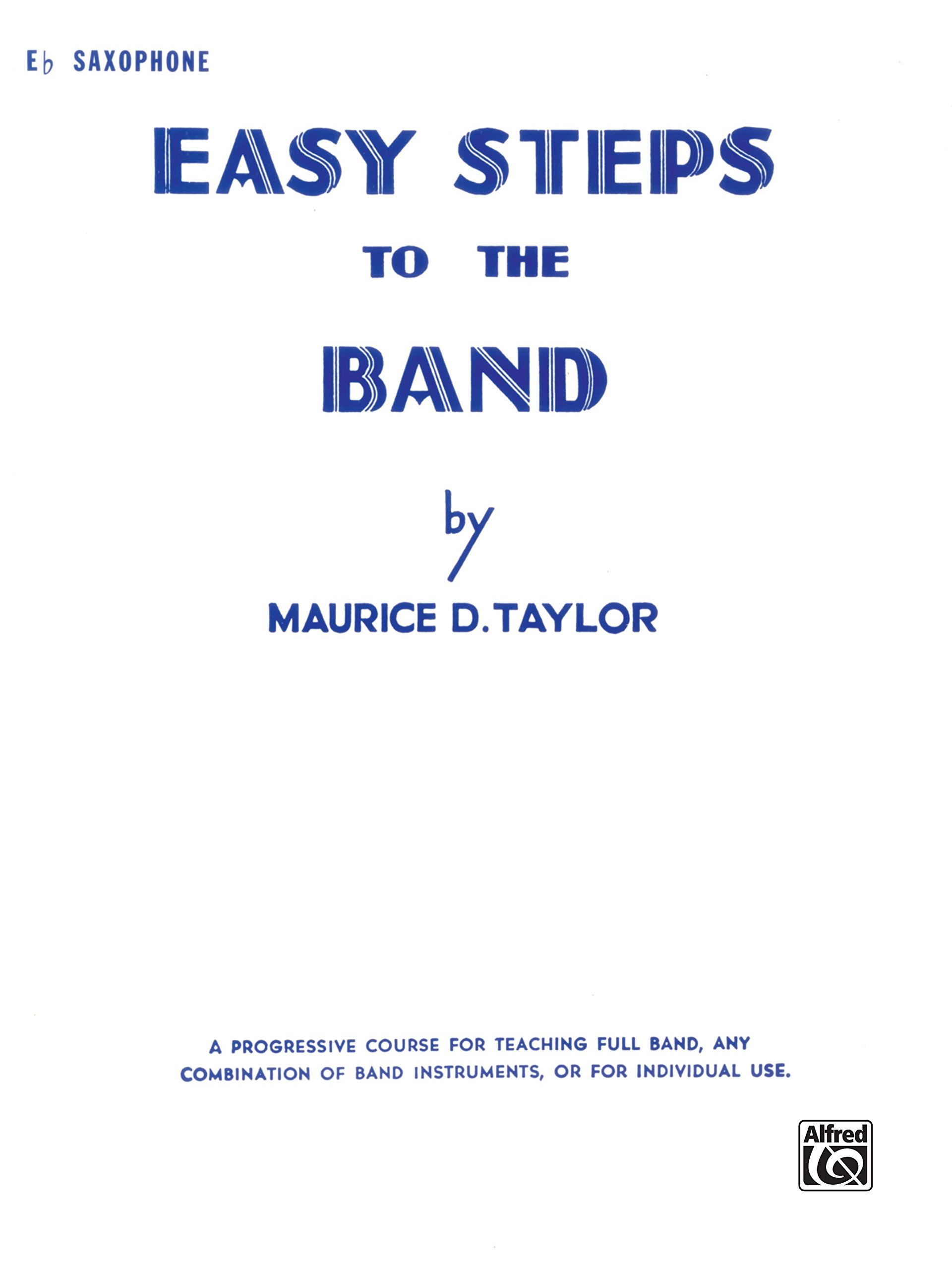 Saxophone alto mi bémol Easy Steps to the Band débutant