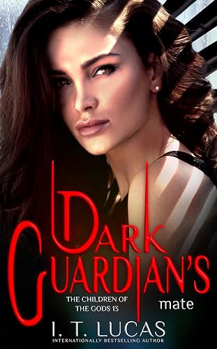 DARK GUARDIAN'S MATE (The Children Of The Gods Paranormal Romance Book 13)