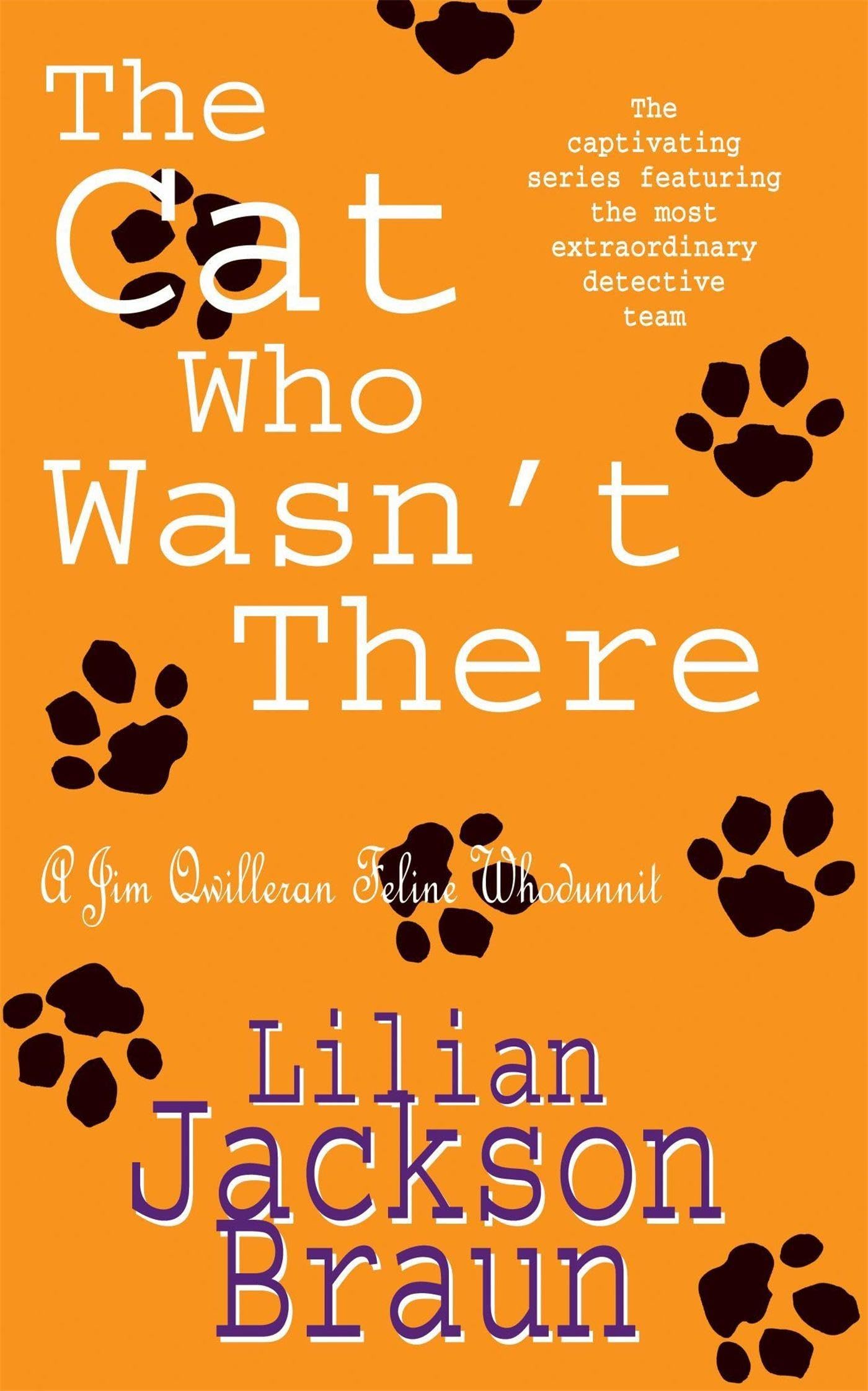 The Cat Who Wasn't There (The Cat Who Mysteries, Book 14) by... - 9780747241348