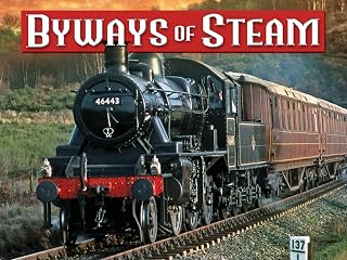 Byways of Steam (TV Series)
