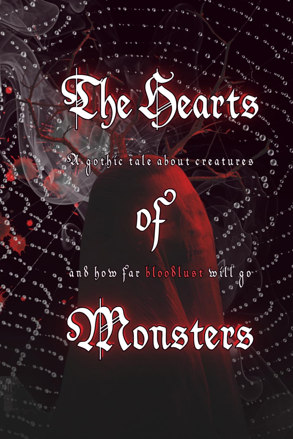 The Hearts of Monsters (The Creatures Series)