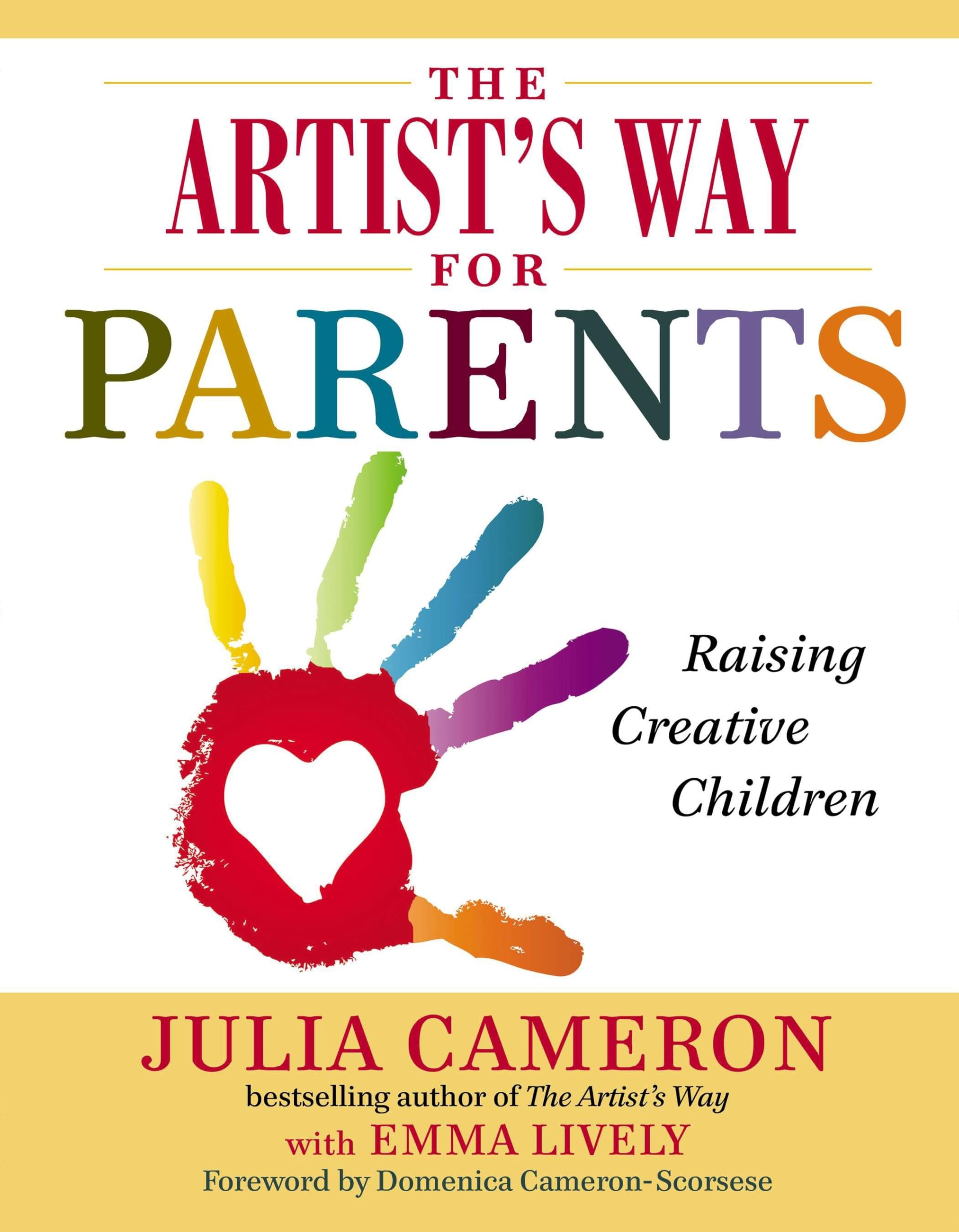 Tarcherperigee The Artist's Way for Parents: Raising Creative Children