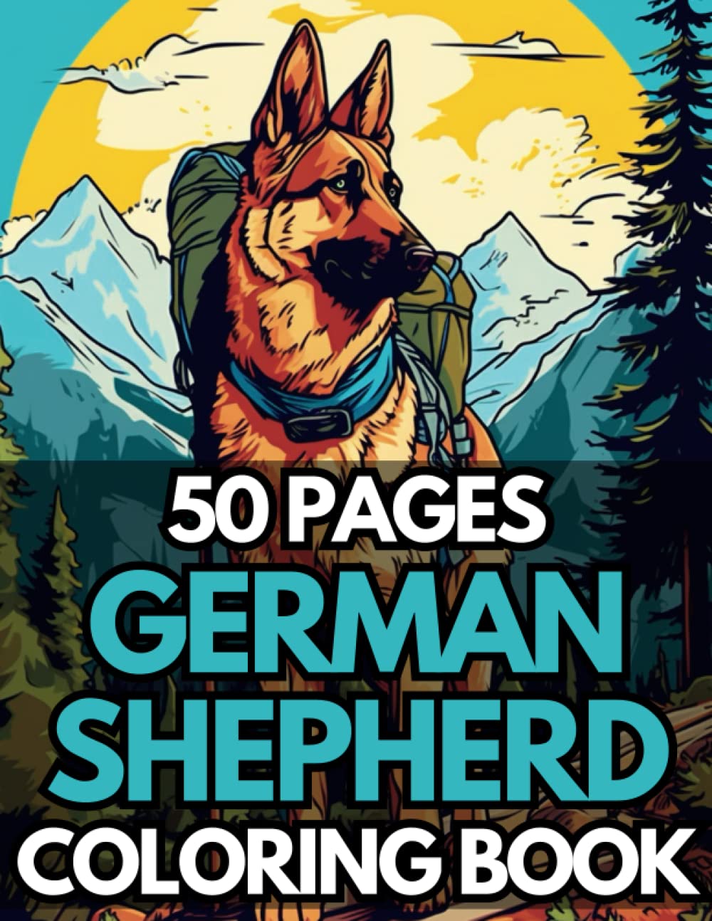 German Shepherd Coloring Book (50 Pages) (Dog Coloring Books)