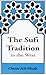 The Sufi Tradition in the West