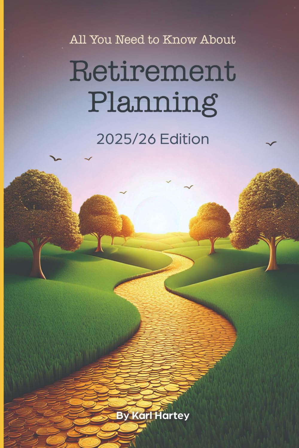 All You Need to Know About Retirement Planning:: How to Secure Your Financial Future