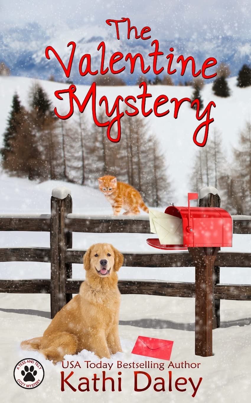 The Valentine Mystery: Volume 2 (A Tess and Tilly Cozy Mystery)