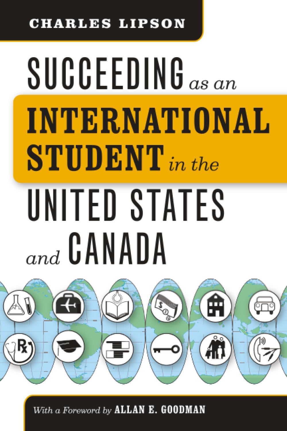 Succeeding as an International Student in the United States and Canada (Chicago Guides to Academic Life)