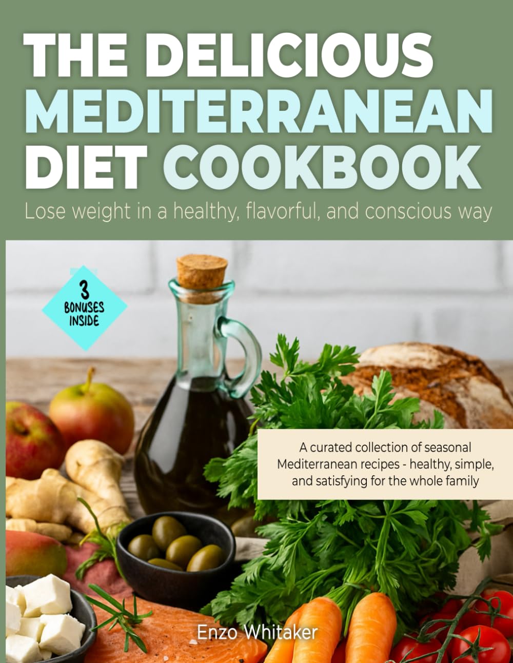 Mediterranean Diet Cookbook Anti-Obesity Reset: Lose weight the healthy and easy way. Burn fat with delicious, anti-inflammatory, and nutrient-rich recipes: for adults, teens, and children