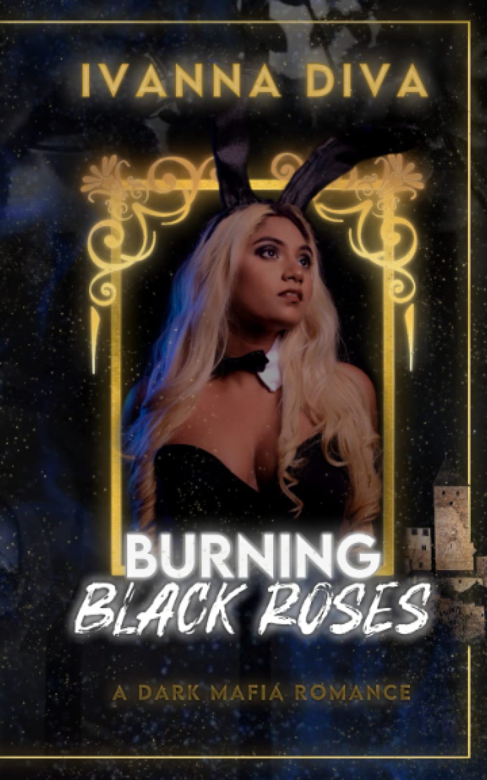 Burning Black Roses: A Dark Mafia Romance