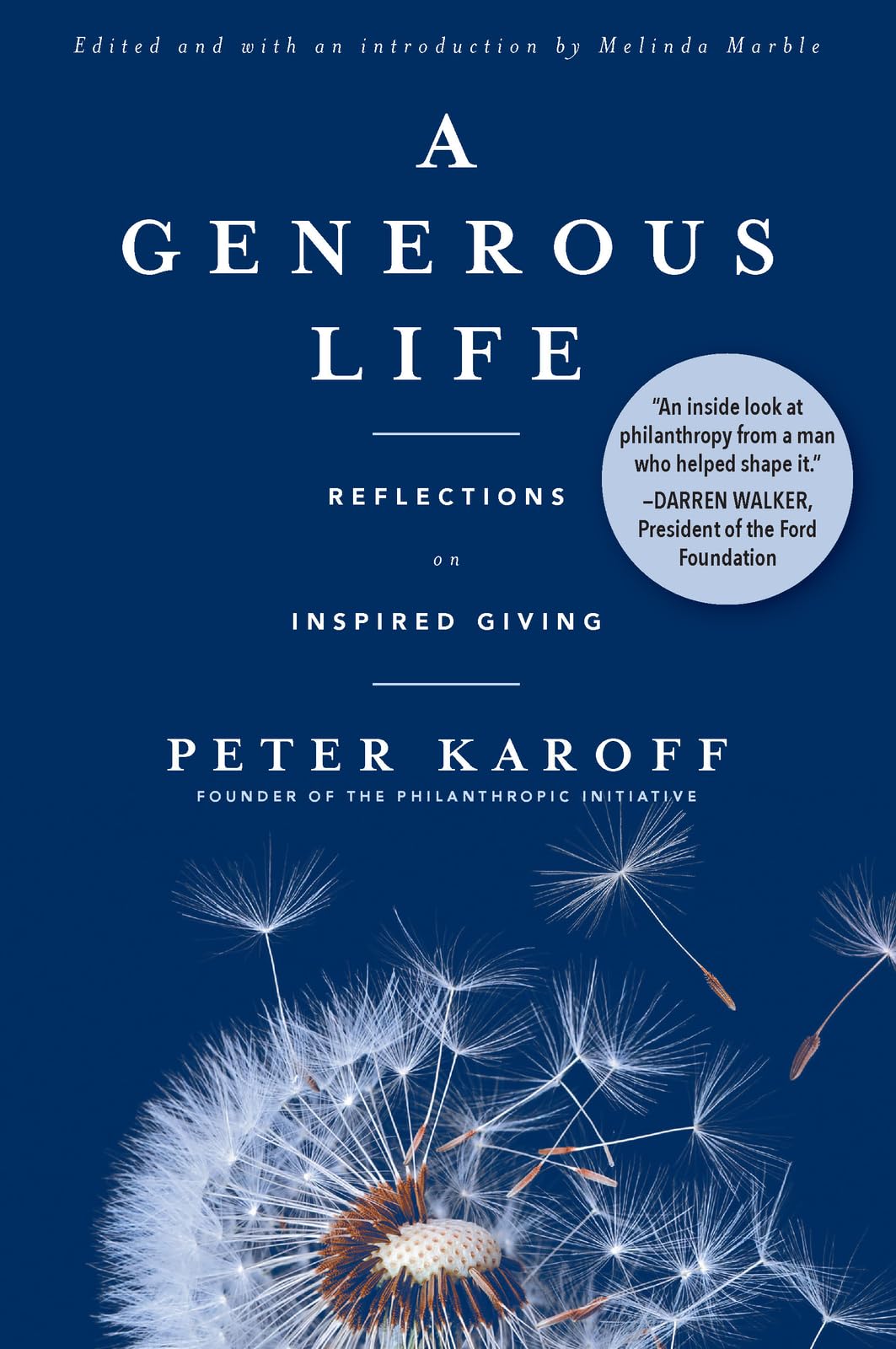 A Generous Life: Reflections on Inspired Giving