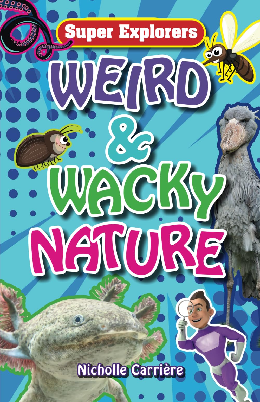 Weird and Wacky Nature