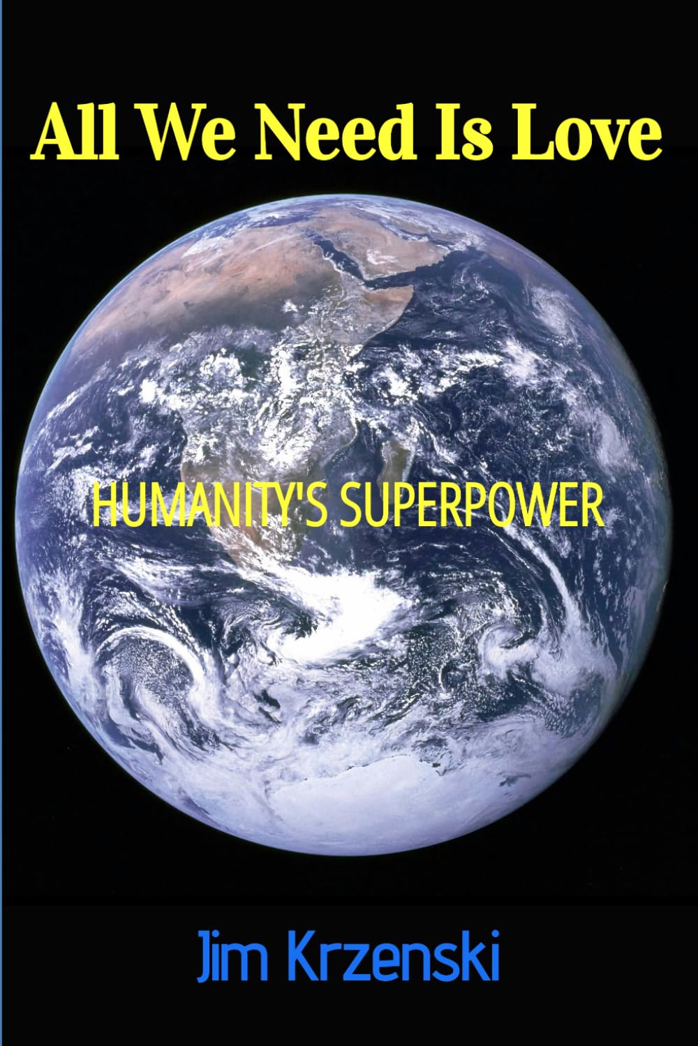 All We Need Is Love: Humanity's Superpower