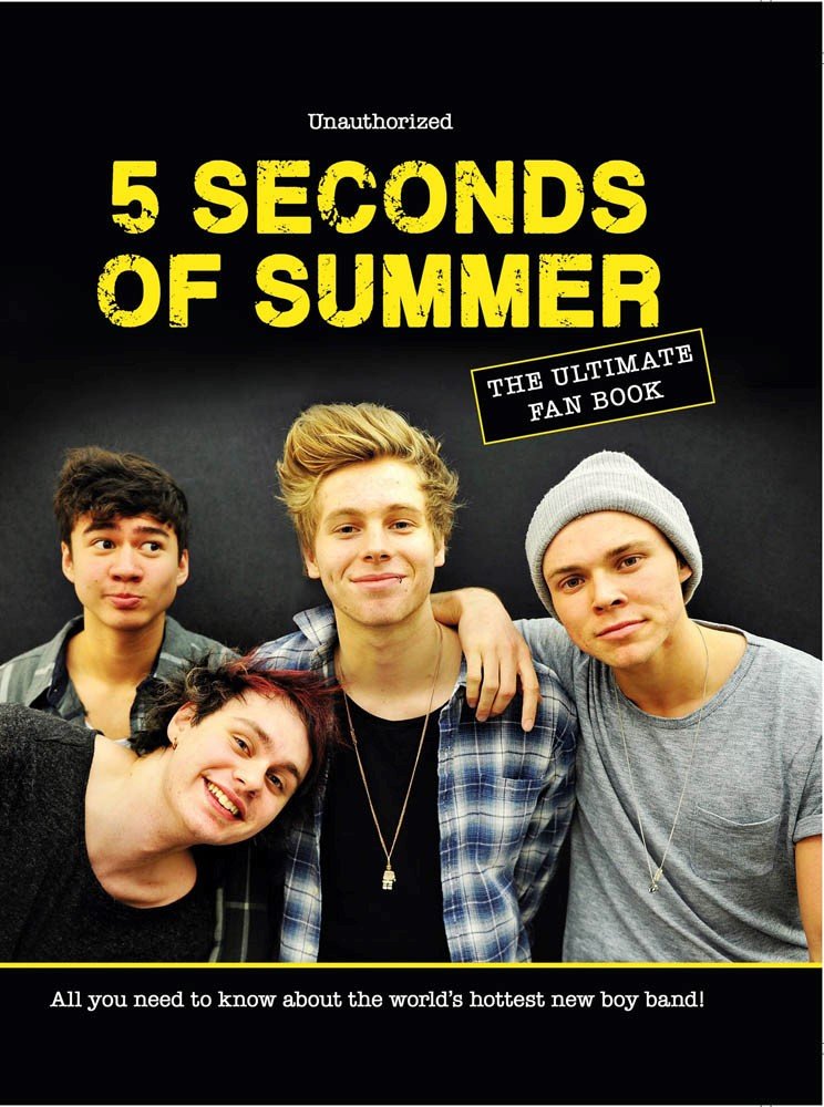 5 Seconds of Summer: The Ultimate Fan Book Hardcover – September 30, 2014