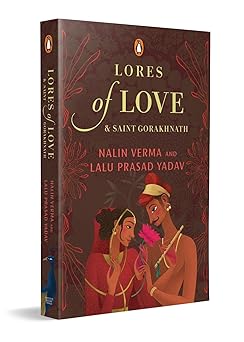 LORES OF LOVE & SAINT GORAKHNATH