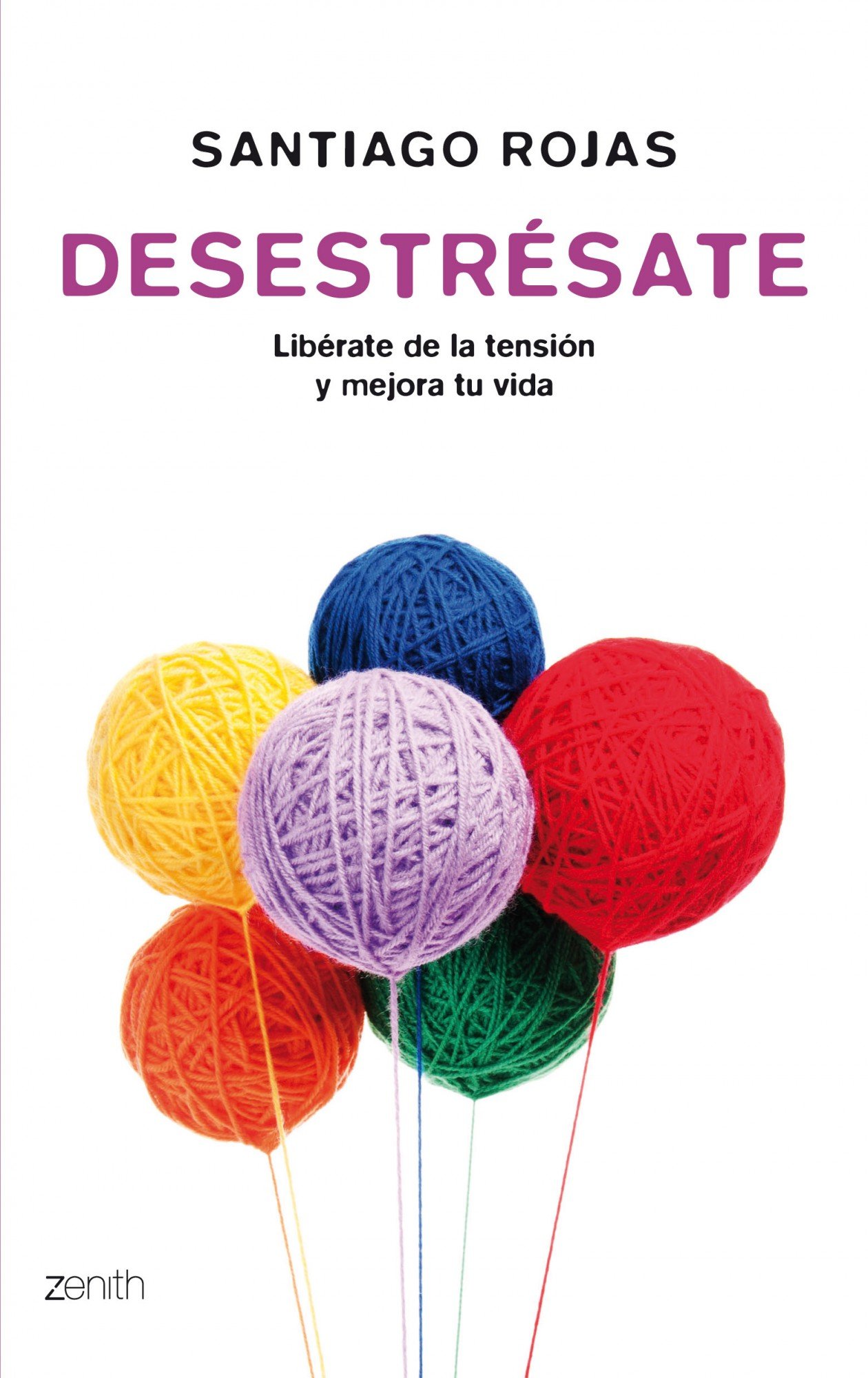 Desestrésate: Libérate de la tensión y mejora tu vida (Autoayuda y superación)