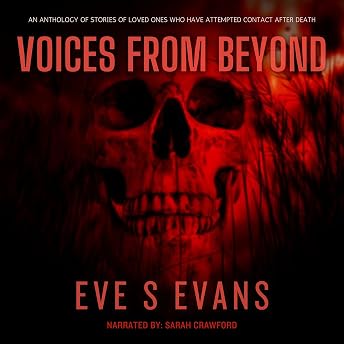 Voices from Beyond Audiobook by Eve Evans episode artwork