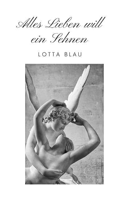 Portada de Alles lieben will ein sehnen: Der gärtner der herzen heißt liebe