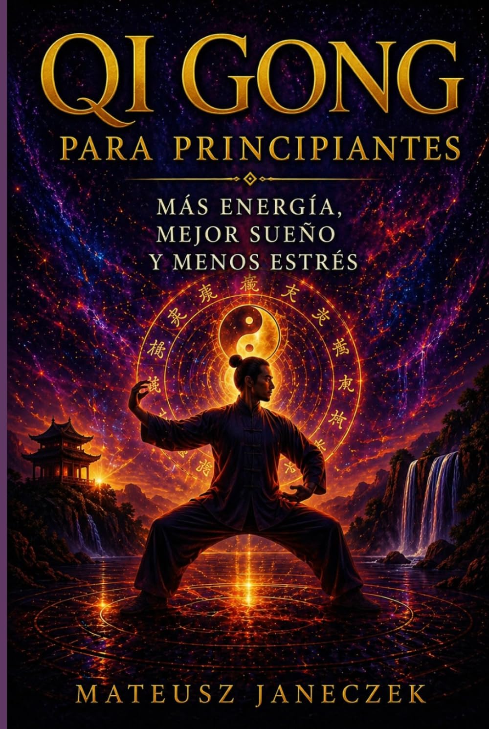 Qi Gong para principiantes – Más energía, mejor sueño y menos estrés