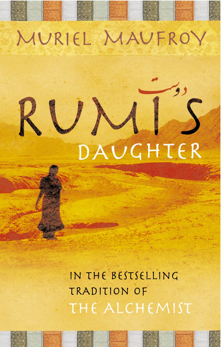 Rumi's Daughter Paperback – 4 Aug. 2005