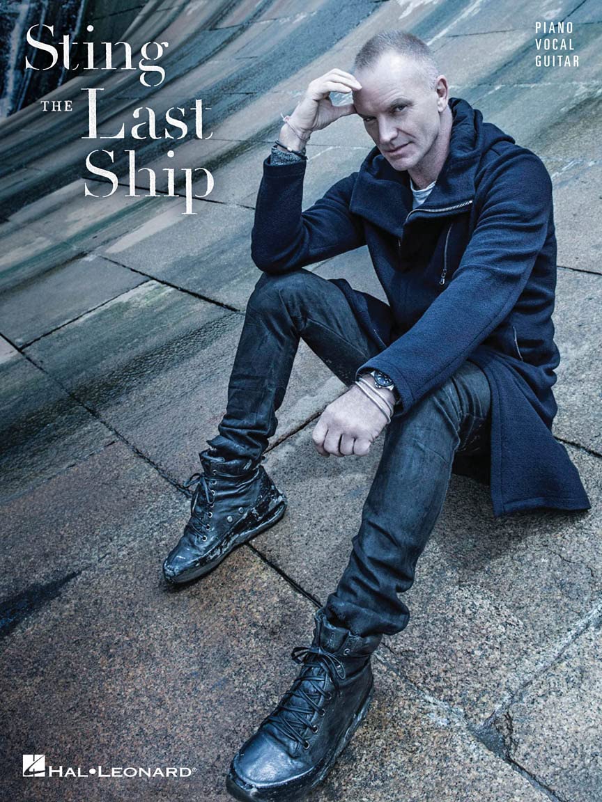 Sting - The Last Ship. Piano, Vocal And Guitar.