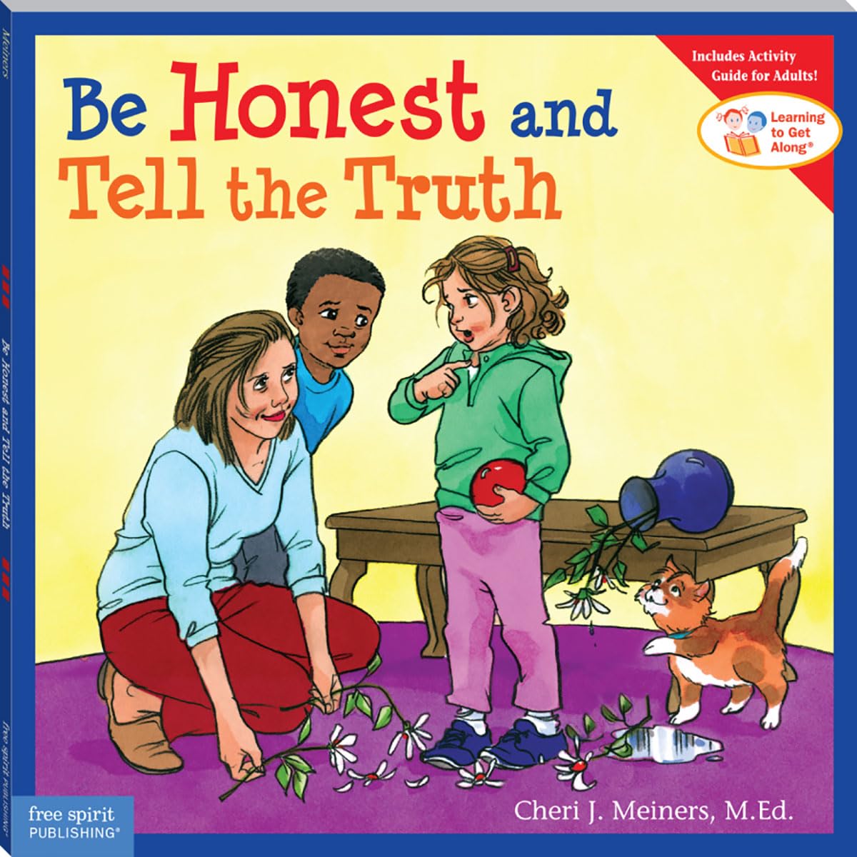 Be Honest and Tell the Truth (Learning to Get Along(r))