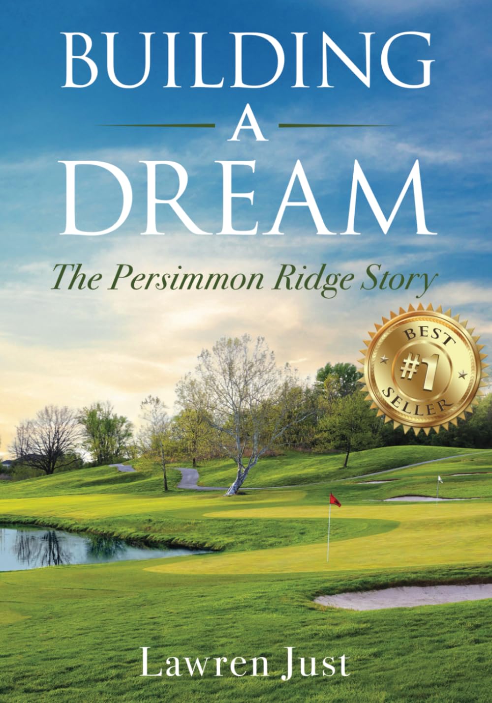 Building a Dream: The Persimmon Ridge Story      Paperback – September 6, 2023