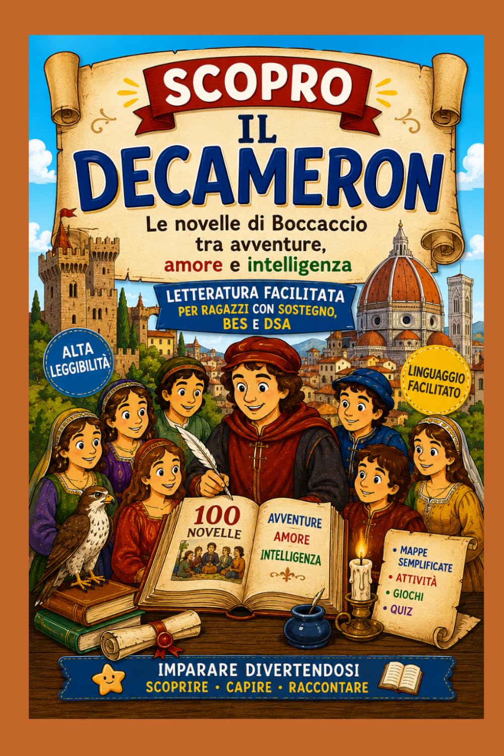 Scopro il Decameron: Le novelle di Boccaccio tra avventure, amore e intelligenza (Scopro la letteratura italiana)