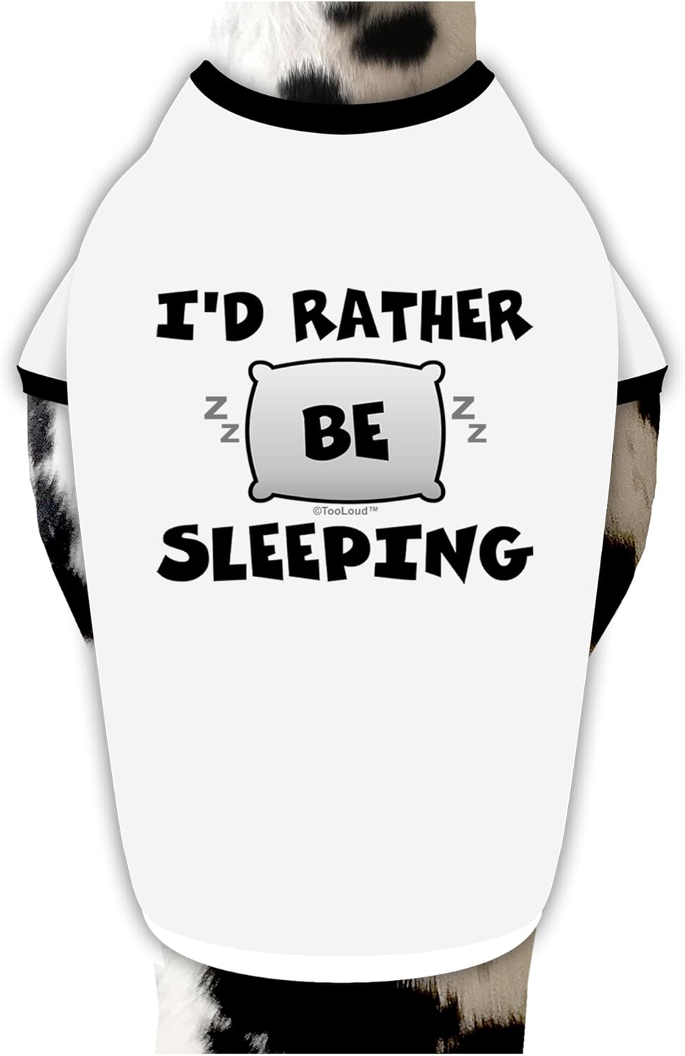 TOOLOUD I'd Rather Be Sleeping Dog Shirt White with Black XL