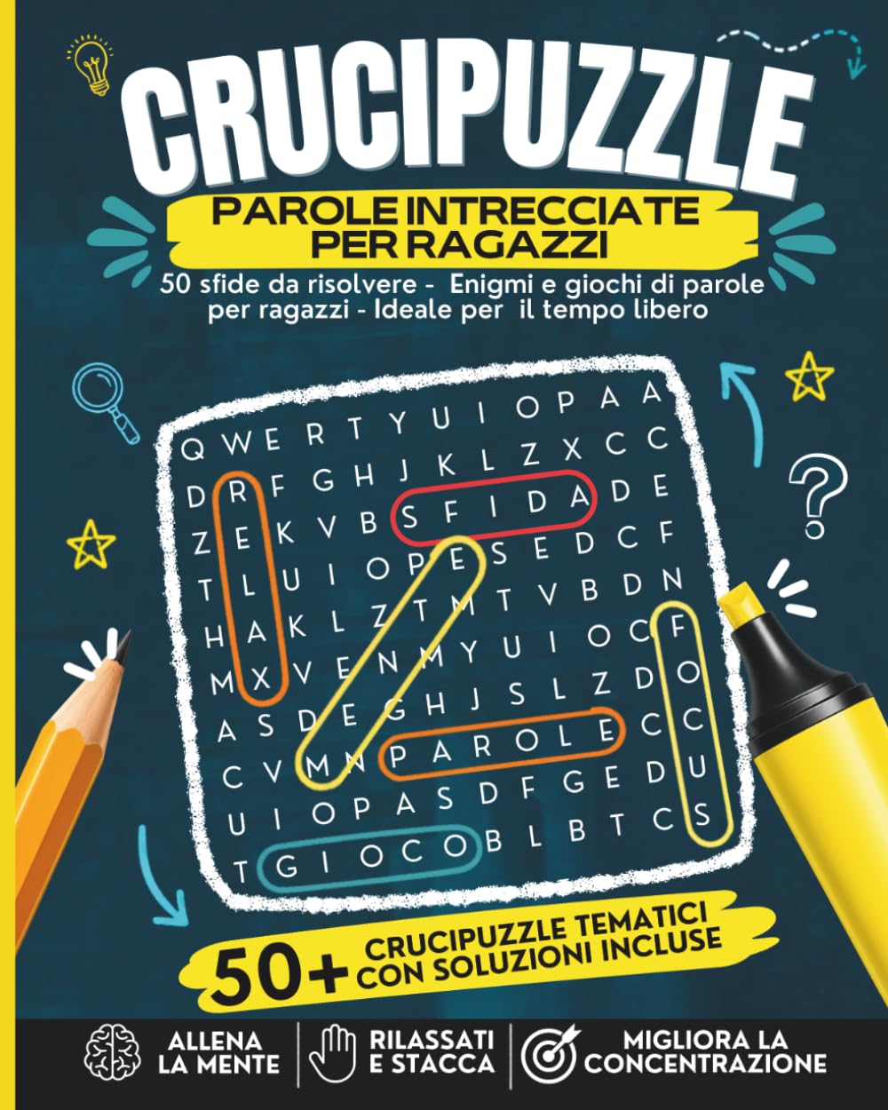 Il Grande Libro dei CruciPuzzle per Ragazzi: Parole intrecciate - 50 sfide da risolvere • Due livelli di difficoltà • Enigmi e giochi di parole per ... viaggi, tempo libero e momenti senza schermi