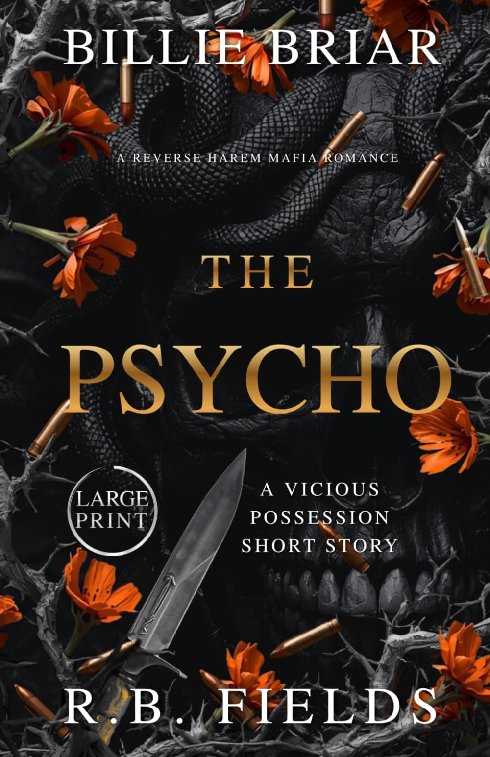 The Psycho: A Dark Mafia Romance (Vicious Possession (Large Print))