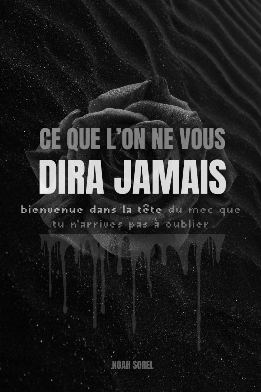 Ce que l'on ne vous dira jamais: bienvenue dans la tête du mec que tu n’arrives pas à oublier