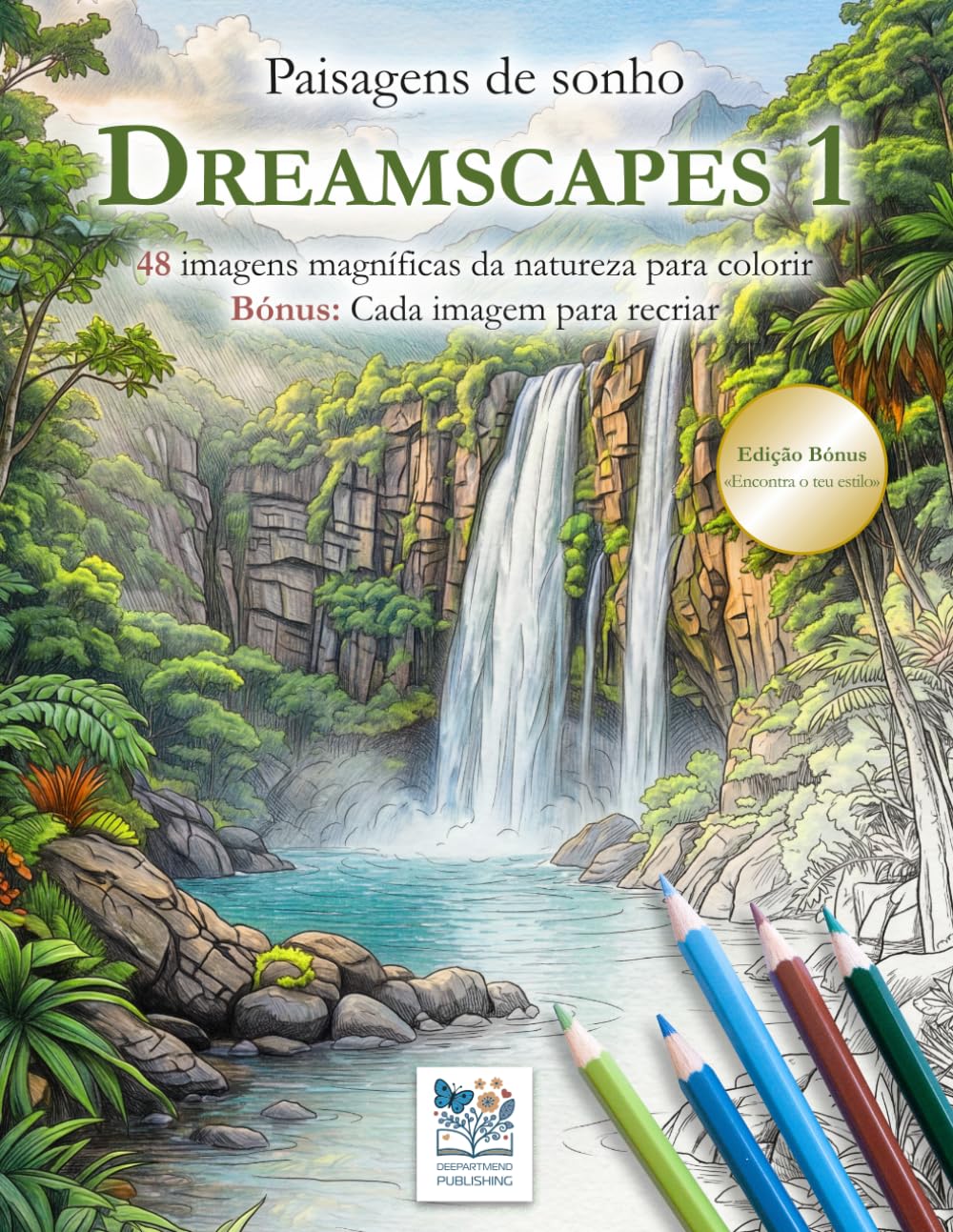 Paisagens de sonho - Dreamscapes 1 - Edição Bónus - Um livro de colorir e desenhar para sonhar e viajar com a imaginação: Imagens fantásticas da ... – para crianças, adolescentes e adultos.