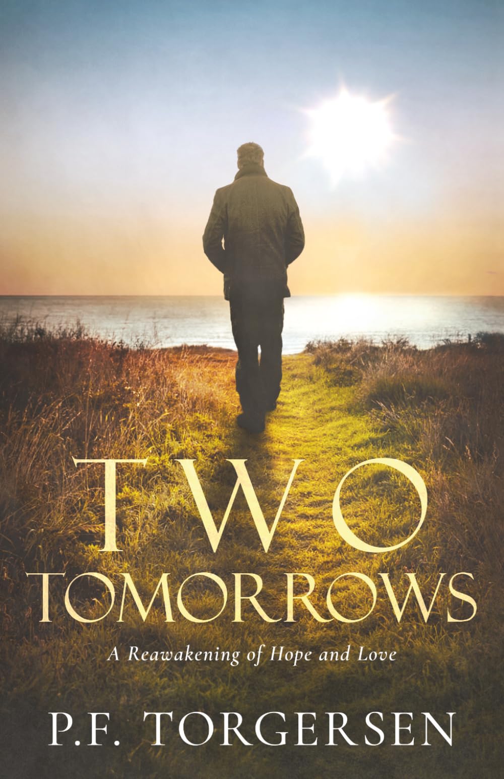 Two Tomorrows: A Novel