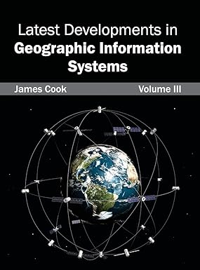 Latest Developments In Geographic Information Systems: Volume Iii