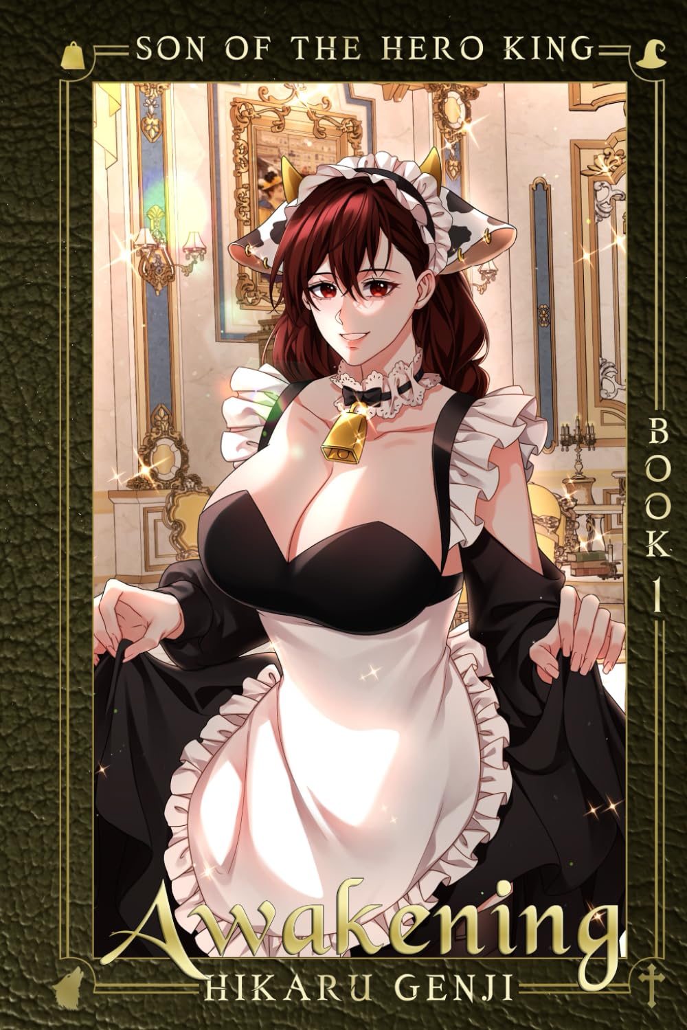 Son of The Hero King: Book 1: Awakening